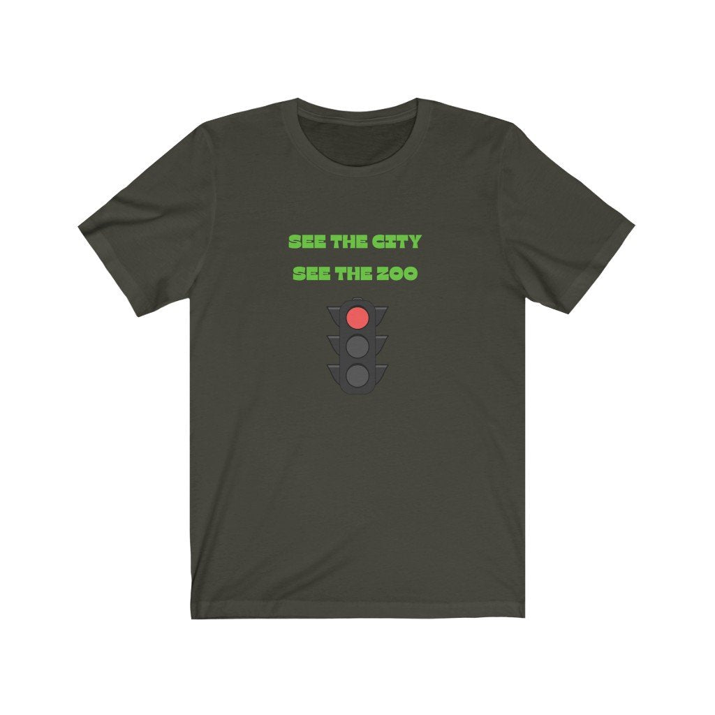 SEE THE CITY, SEE THE ZOO - TRAFFIC LIGHT WON'T LET ME THROUGH-Printify-Cotton,Crew neck,DTG,Men's Clothing,PHISH,PHISH PHASHIONS,Regular fit,T-shirts,Unisex,Women's Clothing