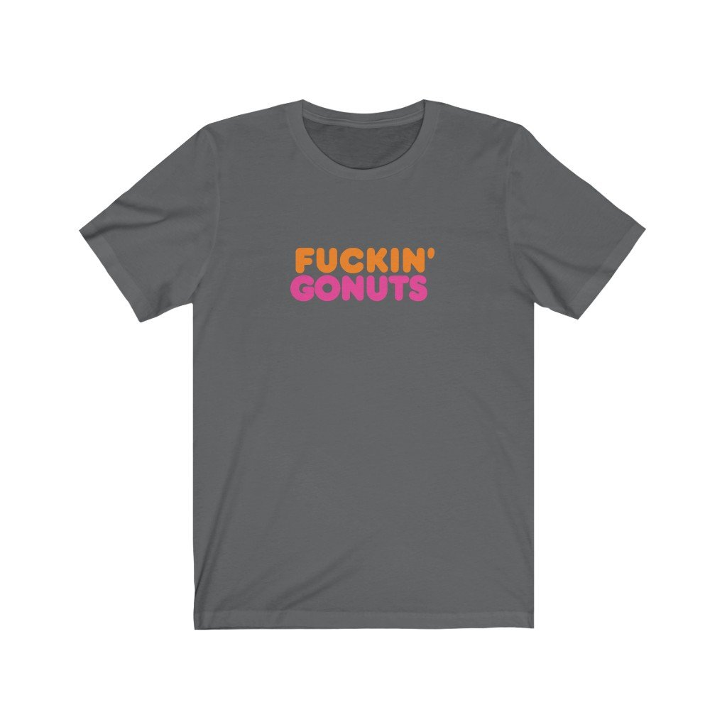 F*!KIN GONUTS-Printify-Cotton,Crew neck,dead,Dead Threads,DTG,grateful dead,humor,Men's Clothing,phish,Phish Phashions,Regular fit,T-shirts,twisted,Unisex,Women's Clothing