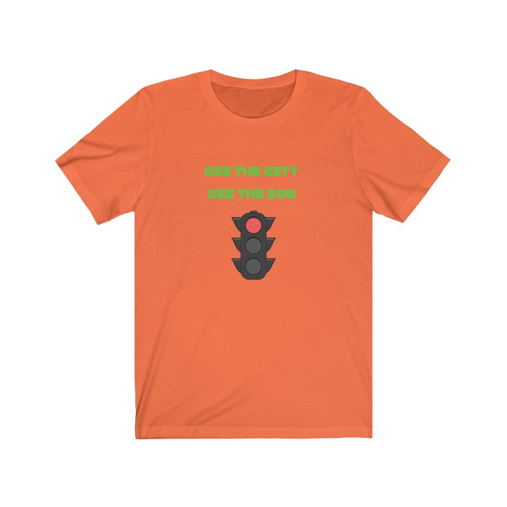 SEE THE CITY, SEE THE ZOO - TRAFFIC LIGHT WON'T LET ME THROUGH-Printify-Cotton,Crew neck,DTG,Men's Clothing,PHISH,PHISH PHASHIONS,Regular fit,T-shirts,Unisex,Women's Clothing