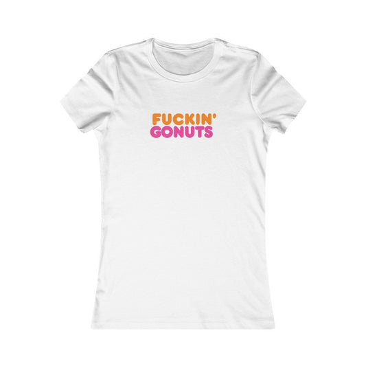 F*!kin Gonuts - Women's-Printify-Cotton,Crew neck,Dead Threads,DTG,Phish Phashions,Slim fit,T-shirts,Twisted,Women's Clothing