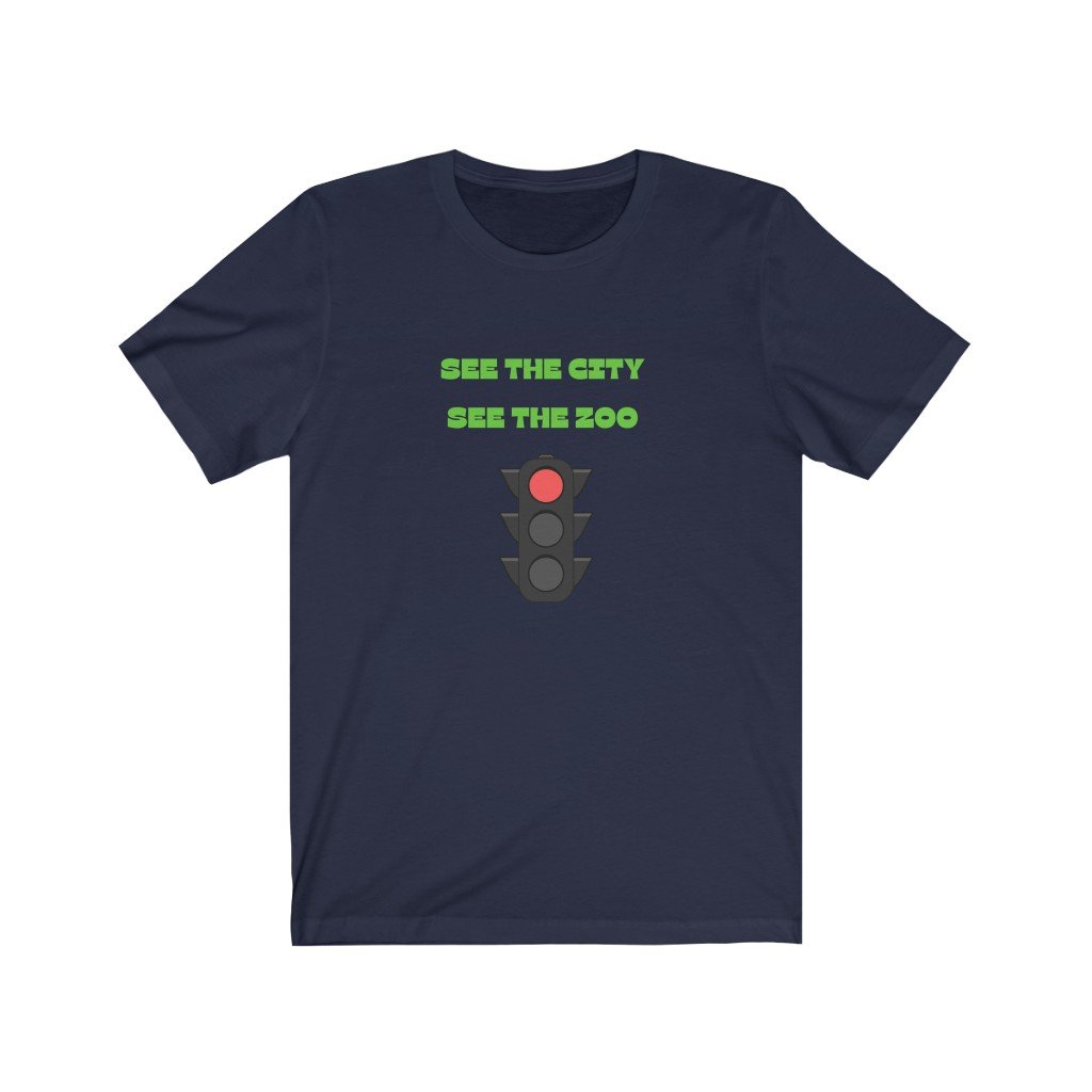 SEE THE CITY, SEE THE ZOO - TRAFFIC LIGHT WON'T LET ME THROUGH-Printify-Cotton,Crew neck,DTG,Men's Clothing,PHISH,PHISH PHASHIONS,Regular fit,T-shirts,Unisex,Women's Clothing