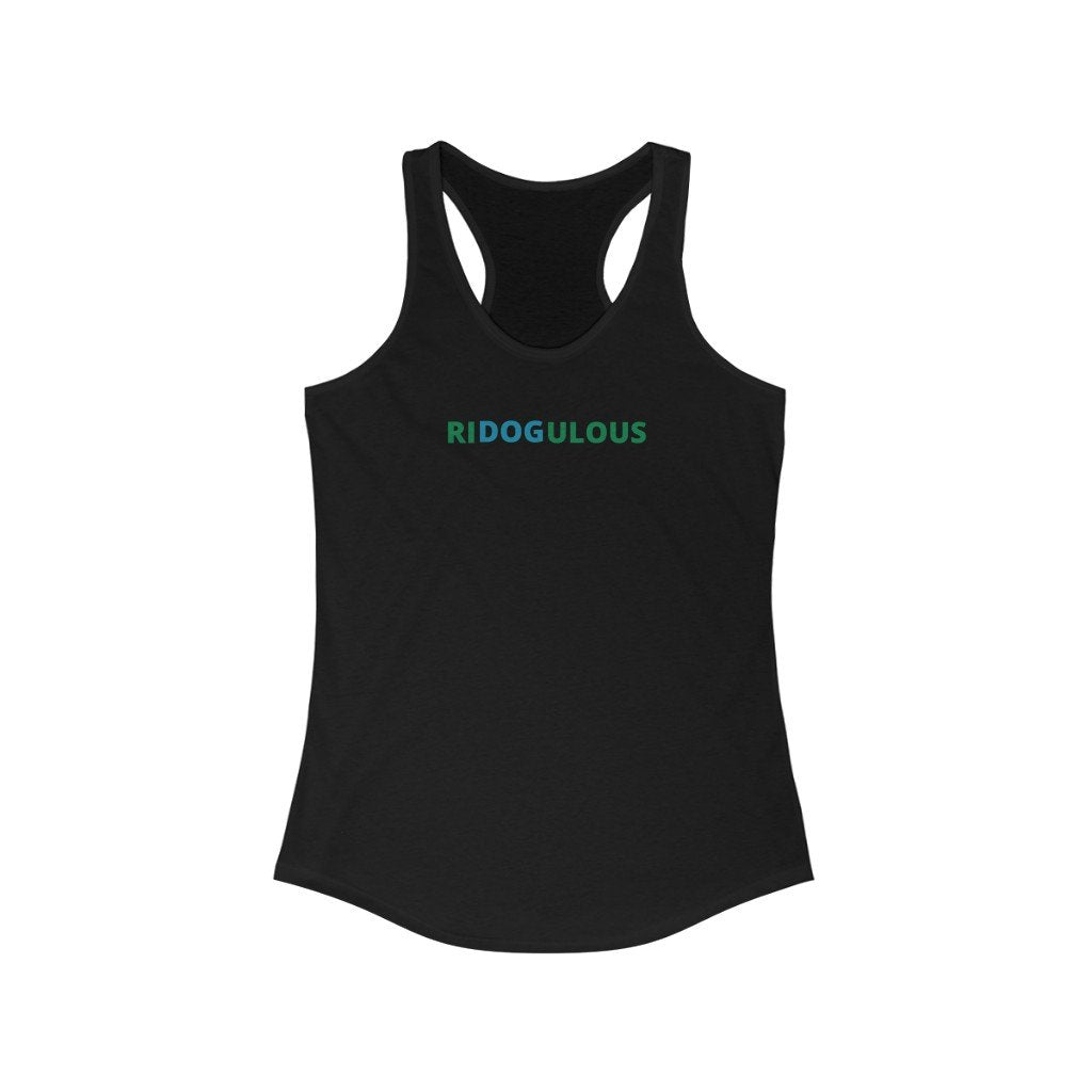 RIDOGULOUS - Women's-Printify-dog,dog humor,dog t shiirt,dog tank,doggie style,DTG,pet,Slim fit,Tank Tops,Women's Clothing