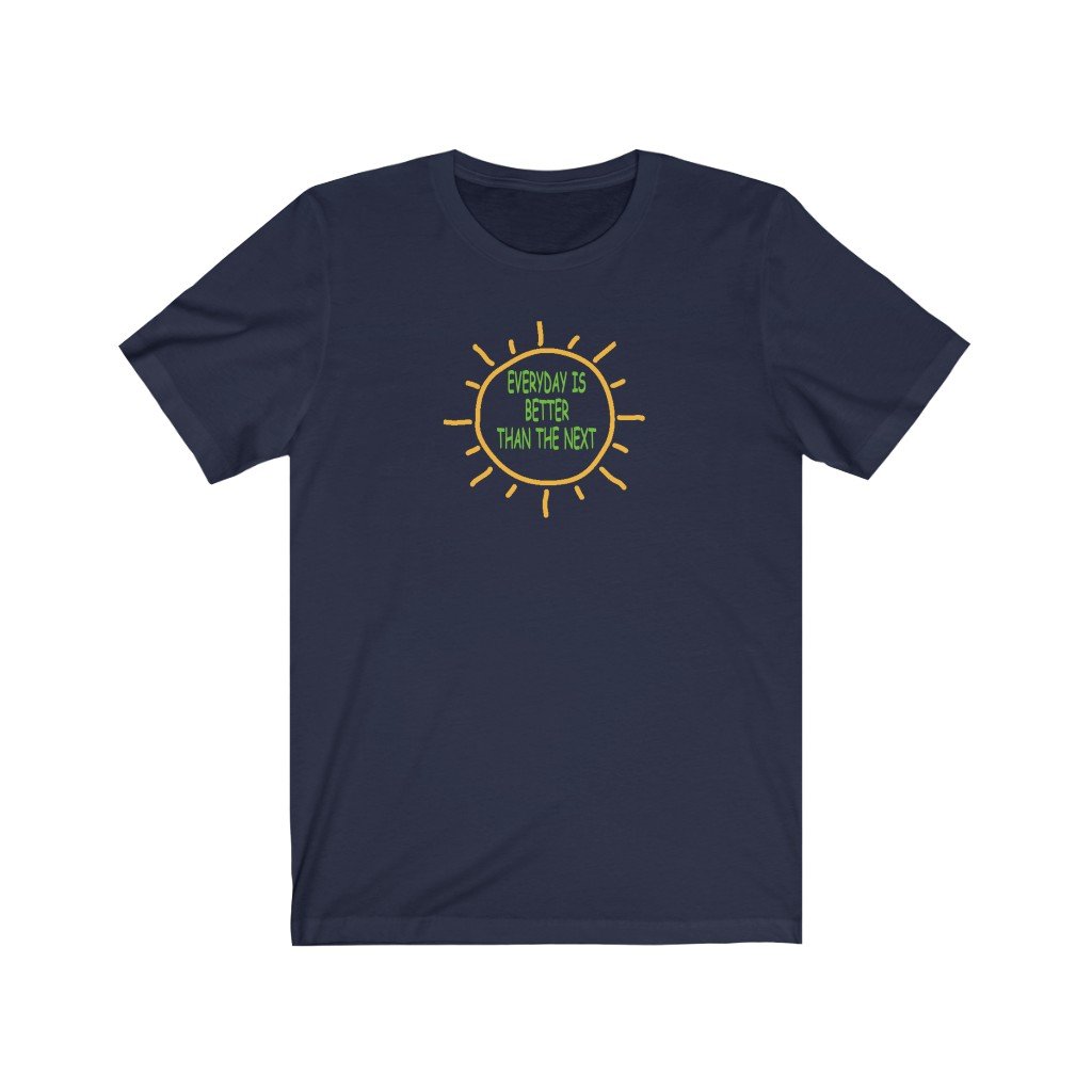 "EVERYDAY IS BETTER TAN THE NEXT" - SAYS IT ALL-Printify-Cotton,Crew neck,DTG,FUNNY,FUNNY SHIRTS,FUNNY T SHIRTS,Men's Clothing,Regular fit,T-shirts,TWISTED,Unisex,Women's Clothing