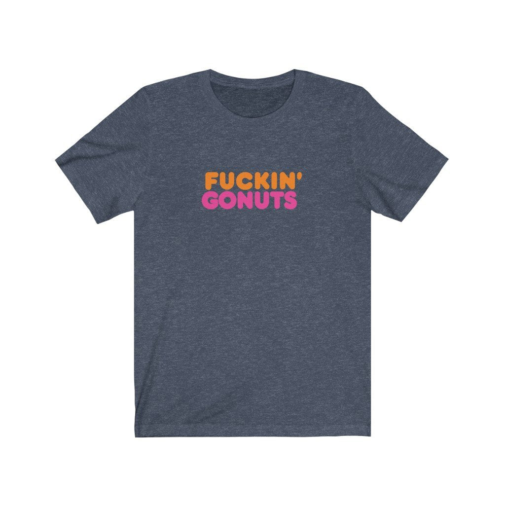 F*!KIN GONUTS-Printify-Cotton,Crew neck,dead,Dead Threads,DTG,grateful dead,humor,Men's Clothing,phish,Phish Phashions,Regular fit,T-shirts,twisted,Unisex,Women's Clothing