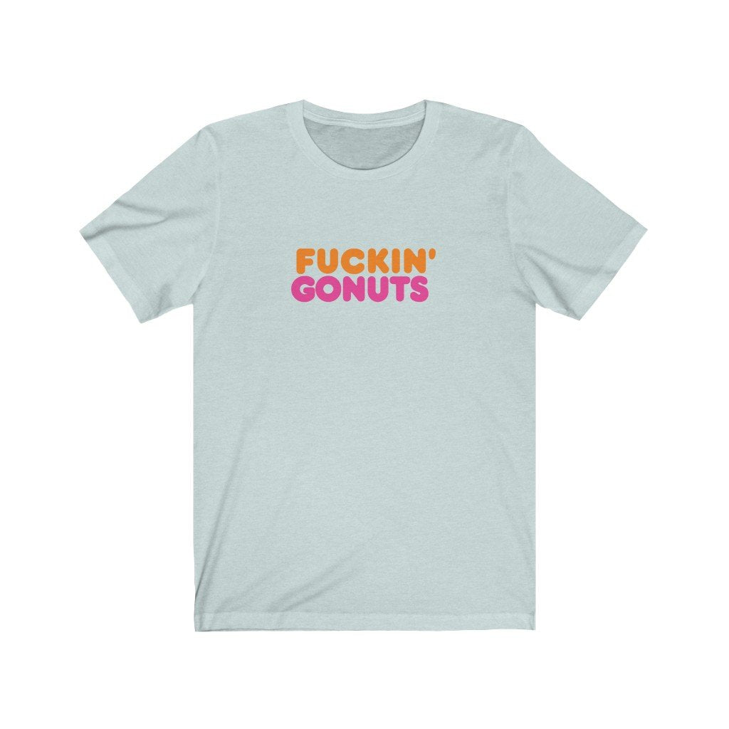 F*!KIN GONUTS-Printify-Cotton,Crew neck,dead,Dead Threads,DTG,grateful dead,humor,Men's Clothing,phish,Phish Phashions,Regular fit,T-shirts,twisted,Unisex,Women's Clothing