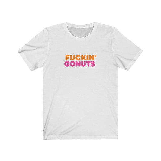 F*!KIN GONUTS-Printify-Cotton,Crew neck,dead,Dead Threads,DTG,grateful dead,humor,Men's Clothing,phish,Phish Phashions,Regular fit,T-shirts,twisted,Unisex,Women's Clothing