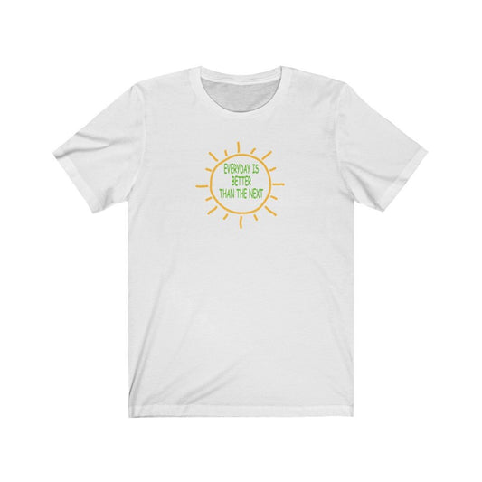 "EVERYDAY IS BETTER TAN THE NEXT" - SAYS IT ALL-Printify-Cotton,Crew neck,DTG,FUNNY,FUNNY SHIRTS,FUNNY T SHIRTS,Men's Clothing,Regular fit,T-shirts,TWISTED,Unisex,Women's Clothing